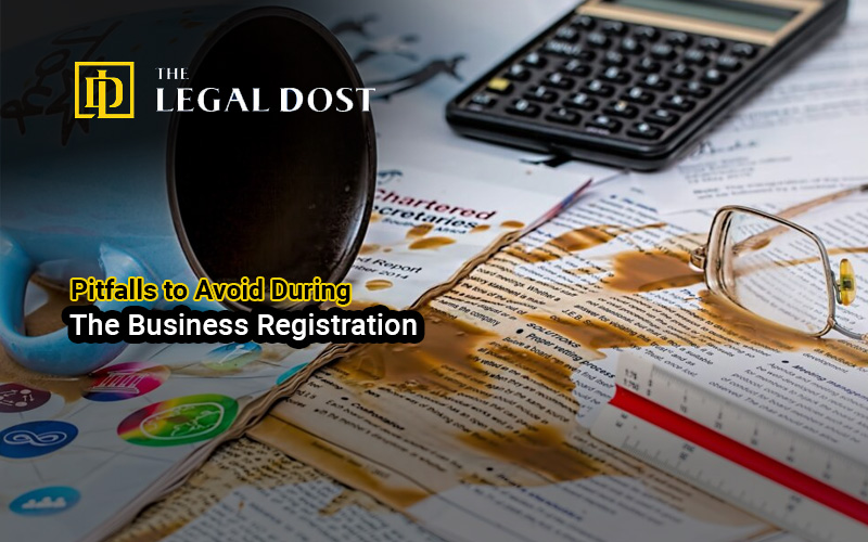 Pitfalls-to-Avoid-During-the-Business-Registration-Process