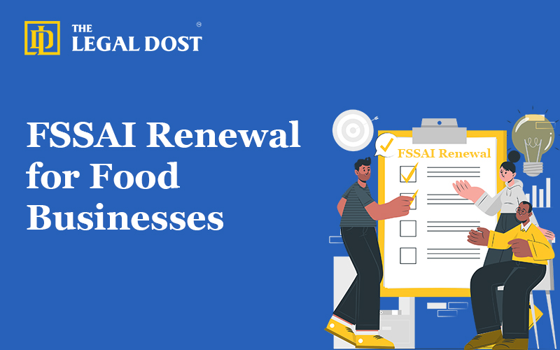 FSSAI Renewal for Food Businesses