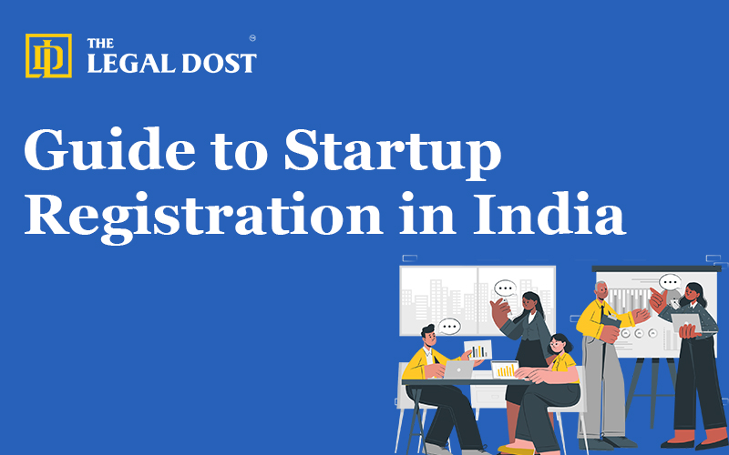 Guide to Startup Registration in India