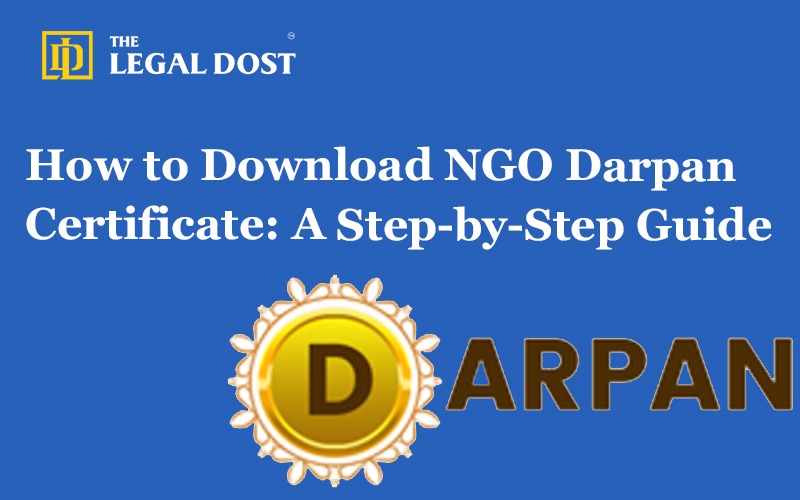 How to Download NGO Darpan Certificate: A Step-by-Step Guide