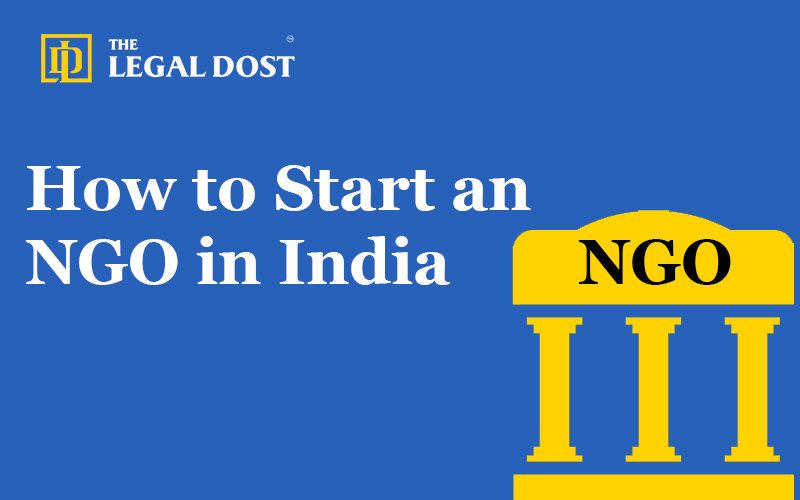 How to Start an NGO in India