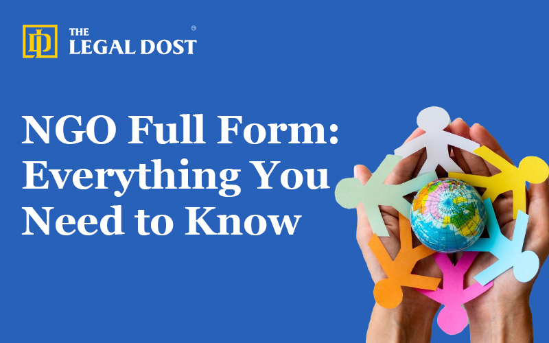 NGO Full Form: Everything You Need to Know