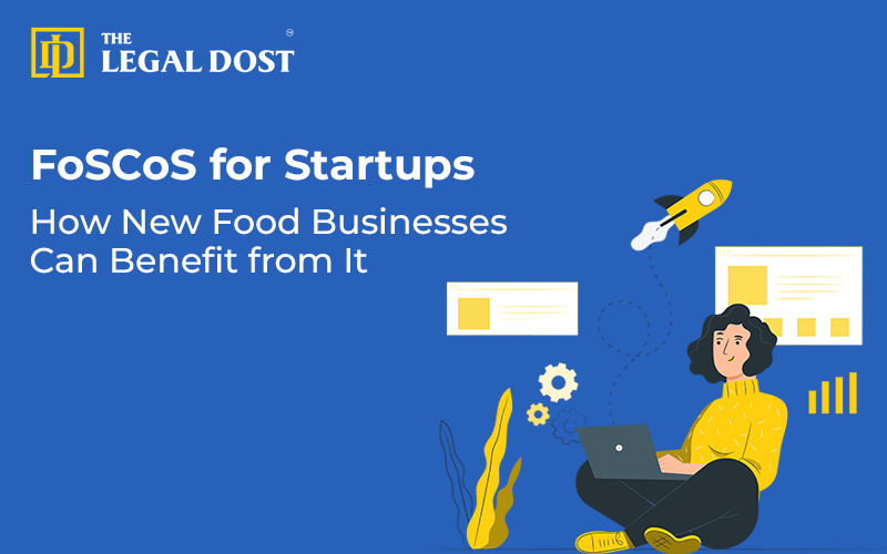 FoSCoS for Startups: How New Food Businesses Can Benefit from It