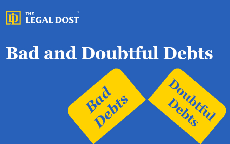 Bad and Doubtful Debts