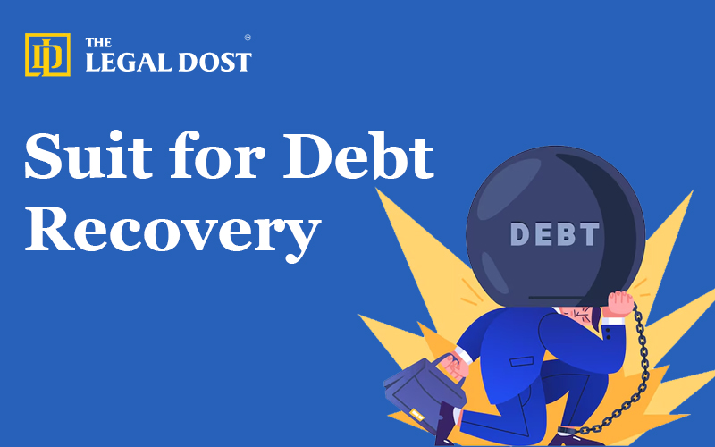 Suit for Debt Recovery