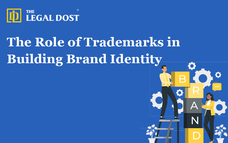 The Role of Trademarks in Building Brand Identity